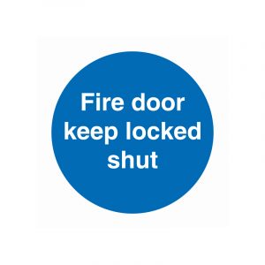 Fire Door Keep Locked Shut sign