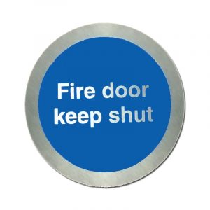 Stainless Steel Fire Door Keep Shut sign