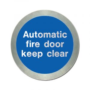Stainless Steel Automatic Fire Door Keep Clear sign